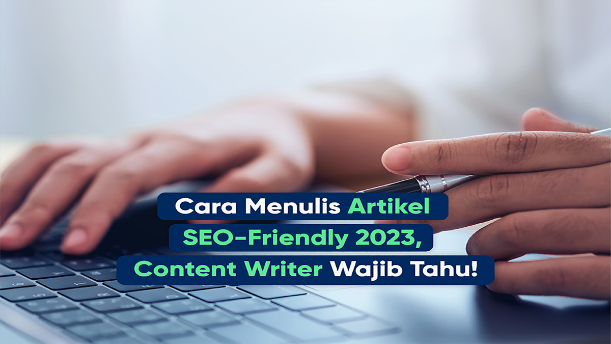 Cara Tulis Artikel SEO yang Benar di 2025: Formula Ampuh Tembus Halaman 1 Google