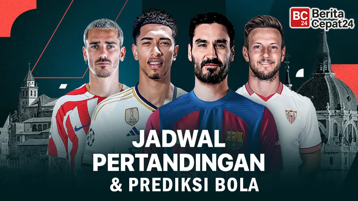 Prediksi Bola Lengkap 17–18 Juli 2025: Jadwal Big Match dan Skor Perkiraan Hari Ini